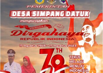 Pemerintahan Desa Simpang Datuk Mengucapkan Dirgahayu HUT RI ke 78