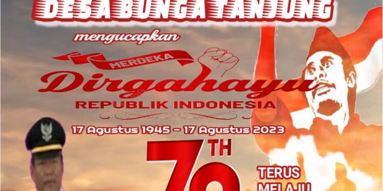Pemerintahan Desa Bungo Tanjung Mengucapkan Dirgahayu HUT RI Ke 78