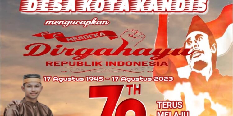 Pemerintahan Desa Kota Kandis Mengucapkan Dirgahayu HUT RI Ke 78