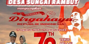 Pemerintah Desa Sei Rambut Mengucapkan Dirgahayu HUT RI Ke 78
