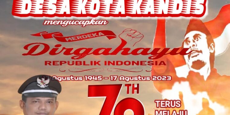Pemerintah Desa Kota Kandis Mengucapkan Dirgahayu HUT RI Ke 78