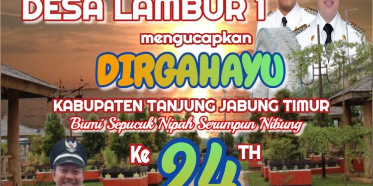 Pemerintah Desa Lambur Satu Mengucapkan Dirgahayu HUT Kab Tanjabtim ke 24