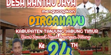 Pemerintah Desa Rantau Jaya Mengucapkan Dirgahayu HUT Kab. Tanjabtim Ke24