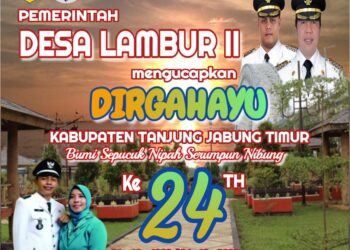 Pemerintah Desa Lambur Dua Mengucapkan Dirgahayu HUT Kab. Tanjabtim Ke 24