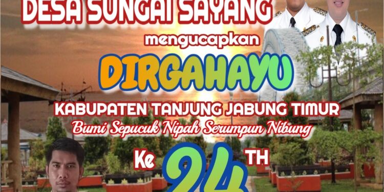 Pemerintah Desa Sei Sayang Mengucapkan Dirgahayu HUT Kab. Tanjabtim Ke24