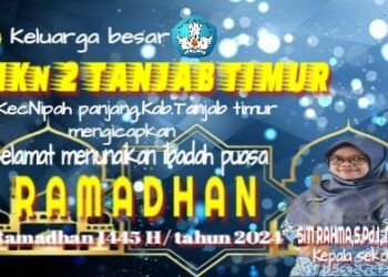 Keluarga Besar SMKN 2 Tanjab timur Mengucapkan Selamat Menunaikan Ibadah Puasa 1445 H
