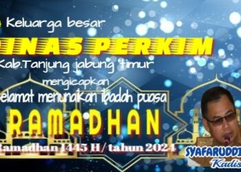 Keluarga Besar Dinas Perkim Tanjab Timur Mengucapkan Selamat Menunaikan Ibadah Puasa 1445 H