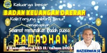 Keluarga Besar Dinas Keuangan Daerah Tanjab Timur Mengucapkan Selamat Menunaikan Ibadah Puasa 1445 H