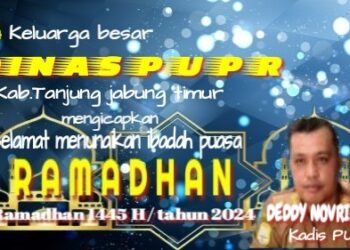 Keluarga Besar Dinas PUPR Tanjab Timur Mengucapkan Selamat Menunaikan Ibadah Puasa 1445 H