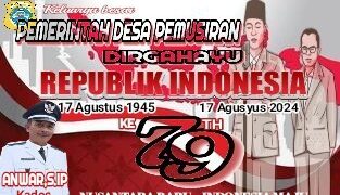 Pemerintah Desa Pemusiran Mengucapkan Dirgahayu RI Ke 79