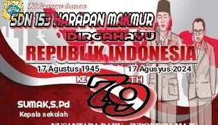 Keluarga Besar SDN 153/ X Harapan Makmur Mengucapkan HUT RI Ke 79