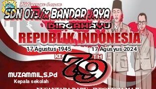 Keluarga Besar SDN 073 / X Mengucapkan HUT RI Ke 79