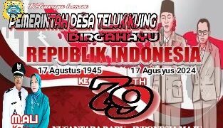 Pemerintah Desa Teluk Kijing Mengucapkan Dirgahayu RI Ke 79