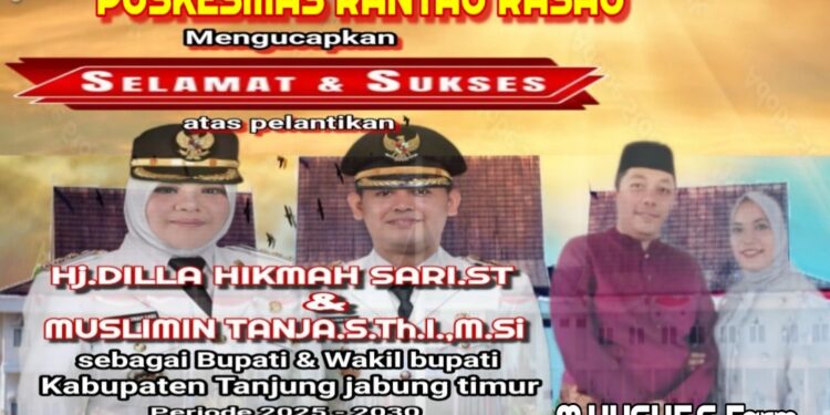 Keluarga Besar Puskesmas Rantau Rasau Mengucapkan Selamat Atas Di Lantik nya Bupati Dan Wakil Bupati Tanjabtim H. Dillah Hich ST – Muslimin Tanja M.SI Oleh Presiden Bapak Prabowo Subianto