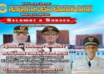 Keluarga Besar Pemerintah Desa Pematang Mayan  Mengucapkan Selamat Atas Pelantikan Bupati Dan Wakil Bupati Tanjung Jabung Timur Oleh Presiden RI Bapak H. Prabowo Subianto