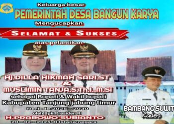 Keluarga Besar  Pemerintah Desa Bangun Karya Mengucapkan Selamat Atas Pelantikan Bupati Dan Wakil Bupati Tanjung Jabung Timur Oleh Presiden RI Bapak H. Prabowo Subianto