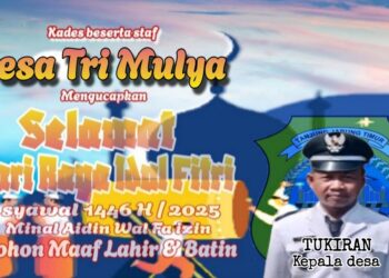Keluarga Besar Pemerintah Desa Tri Mulya Mengucapkan Selamat Hari Raya Idul Fitri 1 Syawal 1446 H Minal Aidzin Wal Faidzin Mohon Maaf Lahir Dan Batin