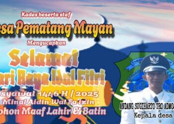 Keluarga Besar Pemerintah Desa Pematang Mayan Mengucapkan Selamat Hari Raya Idul Fitri 1 Syawal 1446 H Minal Aidzin Wal Faidzin Mohon Maaf Lahir Dan Batin