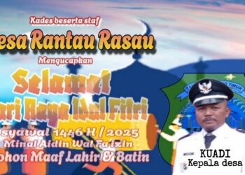 Keluarga Besar Pemerintah Desa Rantau Rasau Mengucapkan Selamat Hari Raya Idul Fitri 1 Syawal 1446 H Minal Aidzin Wal Faidzin Mohon Maaf Lahir Dan Batin