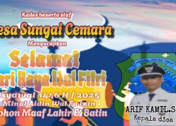 Keluarga Besar Pemerintah Desa Sungai Cemara Mengucapkan Selamat Hari Raya Idul Fitri 1 Syawal 1446 H Minal Aidzin Wal Faidzin Mohon Maaf Lahir Dan Batin