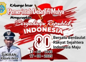 Pemerintah Desa Tri Mulya Mengucapkan Dirgahayu Republik Indonesia Ke 80