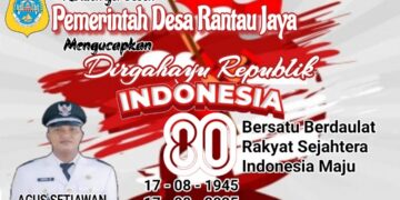 Pemerintah Desa Rantau Jaya Mengucapkan Dirgahayu Republik Indonesia Ke 80