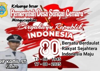 Pemerintah Desa Sungai Cemara Mengucapkan Dirgahayu Republik Indonesia Ke 80
