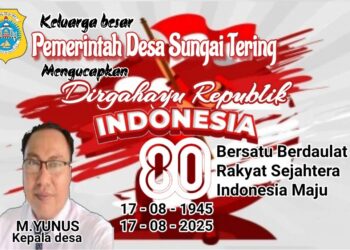 Pemerintah Desa Sungai Tering Mengucapkan Dirgahayu Republik Indonesia Ke 80