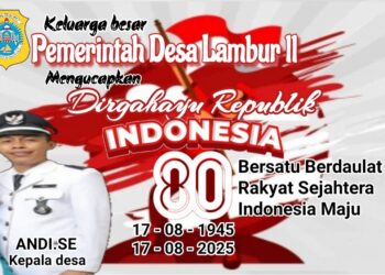 Pemerintah Desa Lambur II Mengucapkan Dirgahayu Republik Indonesia Ke 80