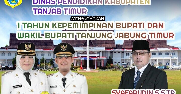 Keluarga Besar Dinas Pendidikan Kabupaten Tanjung Jabung Timur Mengucapkan 1 Tahun Kepemimpinan Bupati Dan Wakil Bupati Tanjung Jabung Timur