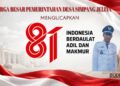Keluarga Besar Pemerintah Desa Simpang Jelita Mengucapkan Dirgahayu HUT RI Ke 81
