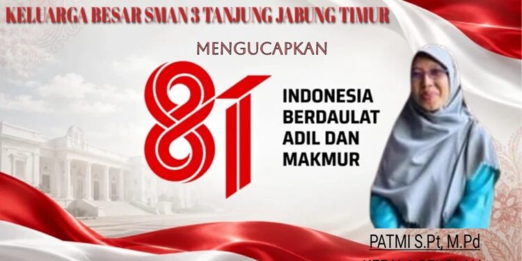 Keluarga Besar SMAN 3 Tanjabtimur Mengucapkan Dirgahayu HUT RI Ke 81
