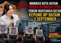 Polemik Pejabat Publik dan Pers Memanas, Wartawan Batam Akan Geruduk BP Batam dan Pemko