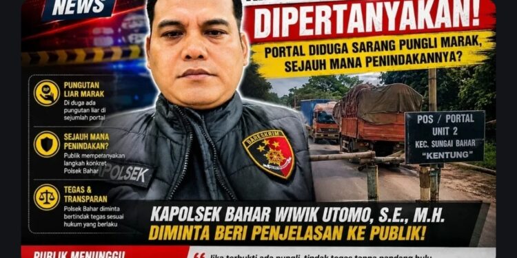 Kinerja Polsek Bahar Dipertanyakan: Portal Diduga Sarang Pungli Marak, Sejauh Mana Penindakannya?